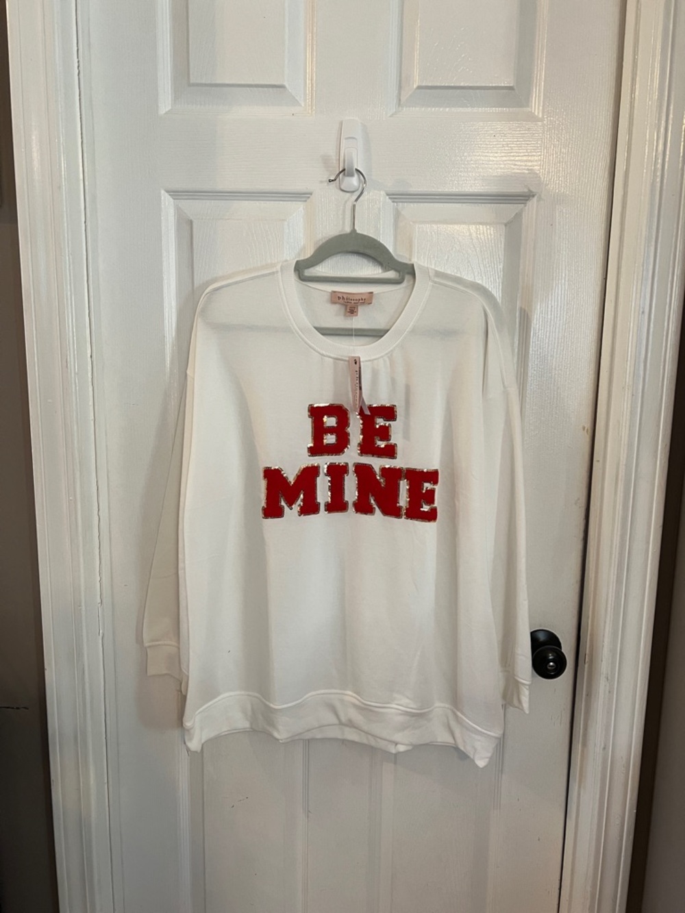 Philosophy White Sweatshirt with Red 'BE MINE' Appliqué